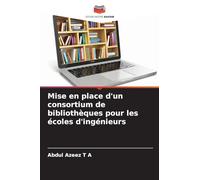 Mise en place d'un consortium de bibliothèques pour les écoles d'ingénieurs