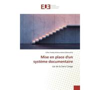 Mise en place d'un système documentaire - Gilles Freddy Mialoundama Bakouetila - Universitaires Europeennes - broché - Livre