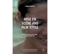 Mise En Scã¨Ne And Film Style A Martin, (Auteur)
