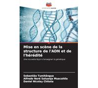 Mise en scène de la structure de l'ADN et de l'hérédité