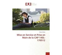 Mise en Service et Prise en Main de la CAP 140L-170512 - Eldave Dibala - Universitaires Europeennes - broché - Etude