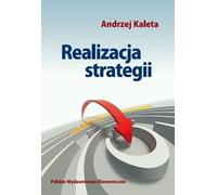 Mise en œuvre de la stratégie - Andrzej Kaleta (Buch auf Polnisch)