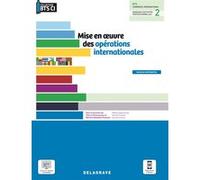Mise en œuvre des opérations internationales, BTS Commerce international (2021) - Pochette élève Hélène Adassovsky (Auteur), Thierry Fleuranceau (Coordination éditoriale), Martine Massabie-François (C