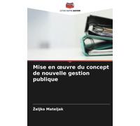 Mise en œuvre du concept de nouvelle gestion publique