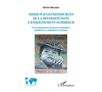 Miser sur les ressources de la diversité de l'enseignement supérieur Olivier Meunier (Auteur)