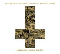 Infected Society – Miserable Fucking Society – CD – Import
