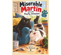 Miserable Martin and the Floofy Invasion