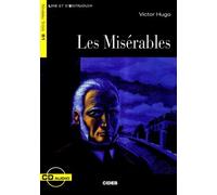 Misérables (Les) - (In French): Book & CD (Lire Et S'entrainer, Niveau Trois B1) (French Edition) by Victor Hugo(2008-07-15)