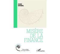 Josse Roussel – Misère de la finance – Étude – Broché