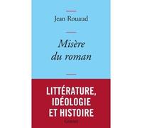 Misère du roman Collection bleue - Jean Rouaud - Grasset - broché - Essai