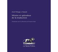Misère Et Splendeur De La Traduction