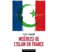 Misere(s) de l'islam de france - Didier Leschi - Cerf - Poche - Essai