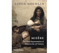 Misère: The Visual Representation of Misery in the 19th Century