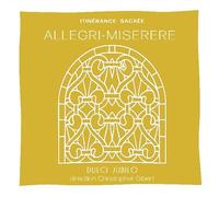 Miserere d’Allegri - Itinérance sacrée CD
