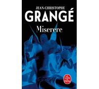 Miserere - Jean-Christophe Grangé - Lgf - Poche - Roman