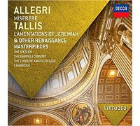 Allegri: Miserere Tallis: Lamentations of Jeremiah & Other Renaissance Masterpieces