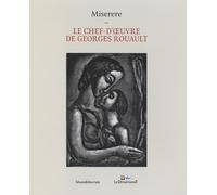 Miserere : Le chef-d'œuvre de Georges Rouault