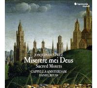 Josquin Desprez – Miserere Mei Deus – Harmonia Mundi