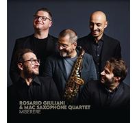 Miserere / Rosario Giuliani & Mac Saxophone Quartet
