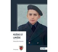Misères et lumière - Alexandre Herstein - Nombre 7 - broché - Témoignage