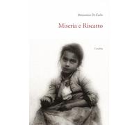 Miseria e riscatto