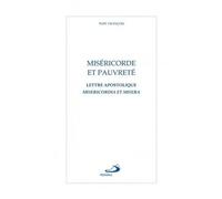 Miséricorde Et Pauvreté - Lettre Apostolique Misericordia Et Misera