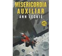 Misericordia Auxiliar [Livre en VO] Leckie, Ann (Auteur)