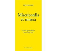 Misericordia et misera : Lettre apostolique (20 novembre 2016)
