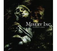 Misery Inc - Yesterday S Grave