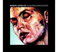 Misery Loves Co. - 7-Suburban Breakdown/Would You