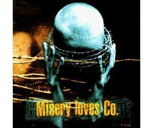 Misery Loves Co. - Misery Loves Co.