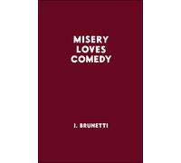 Misery loves comedy - Ivan Brunetti - Cambourakis - broché - Bande dessinée