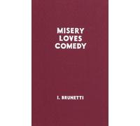 Misery Loves comedy - Ivan Brunetti - Cambourakis - broché - Bande dessinée
