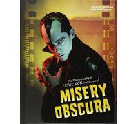 Misery Obscura: The Photography of Eerie Von 1981-2009