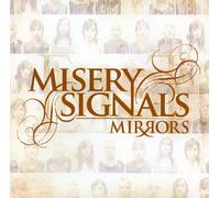 Misery Signals - Mirrors
