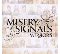 Misery Signals - Mirrors [Import]