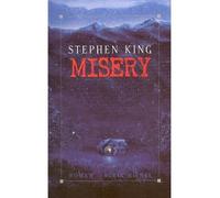 Stephen King – Misery – Traduction William Olivier Desmond – Les Éditions Albin Michel