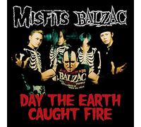 Misfits / Balzac - Day The Earth Caught Fire