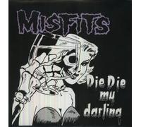Misfits – Die My Darling