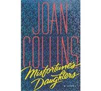 Misfortune's Daughters Joan Collins (Auteur)