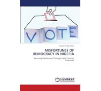 Misfortunes of Democracy in Nigeria