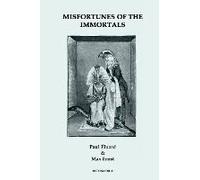 Misfortunes Of The Immortals