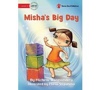 Misha's Big Day