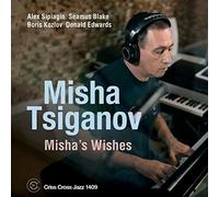 Misha'S Wishes/Misha Tsiganov