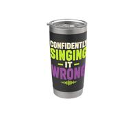 Misheard Lyric Humor Singing It Wrong Gobelet isotherme en acier inoxydable double paroi
