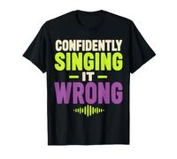 Misheard Lyric Humor Singing It Wrong T-Shirt