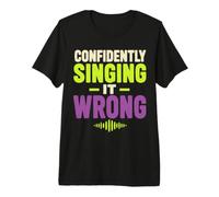 Misheard Lyric Humor Singing It Wrong T-Shirt Haut de Gamme