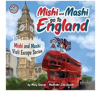 Mishi And Mashi Go To England: Mishi And Mashi Visit Europe