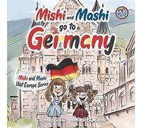 Mishi And Mashi Go To Germany