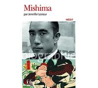Jennifer Lesieur – Mishima – Inédit – Biographie – Poche